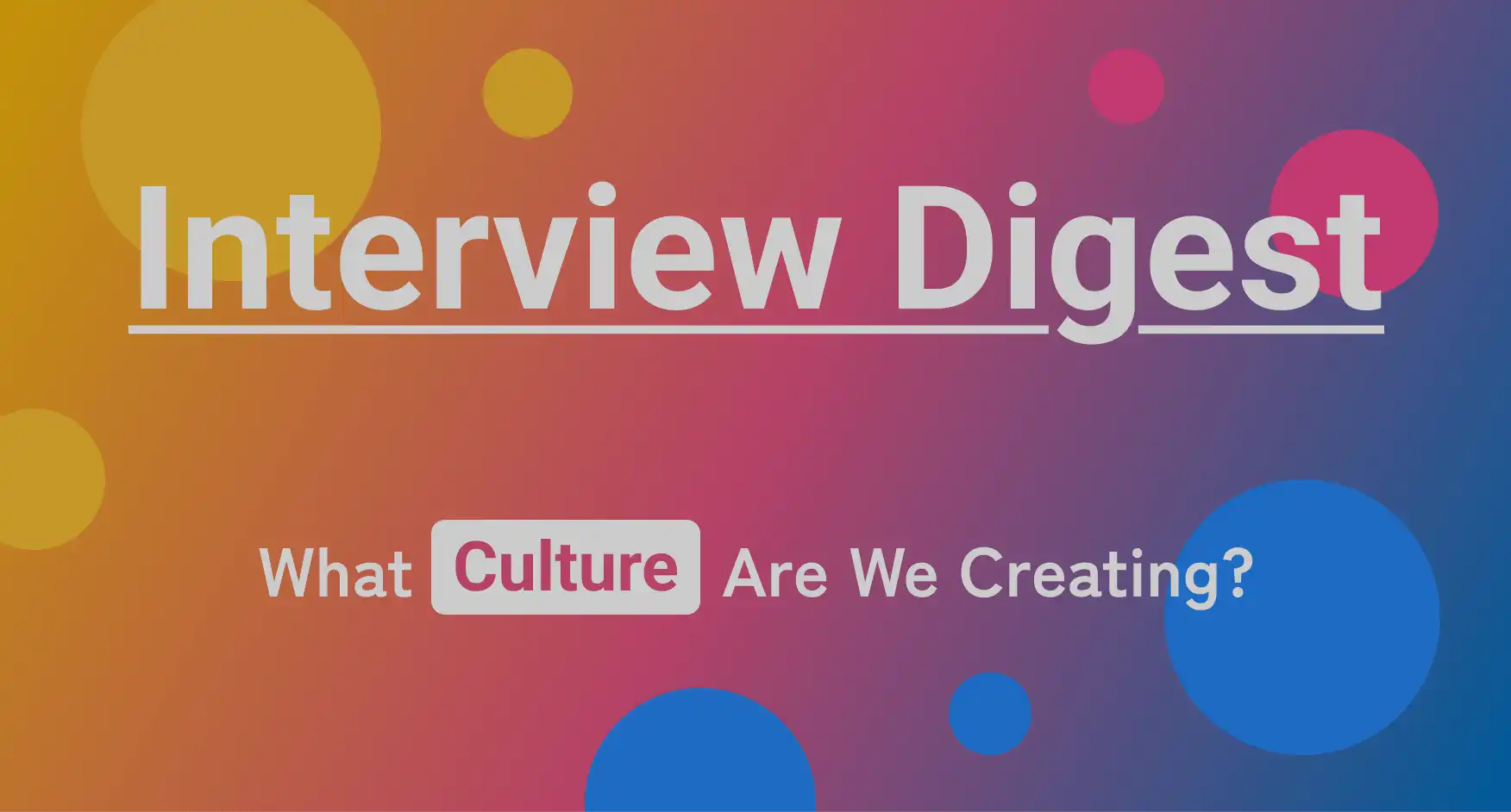 Interview Digest Movie